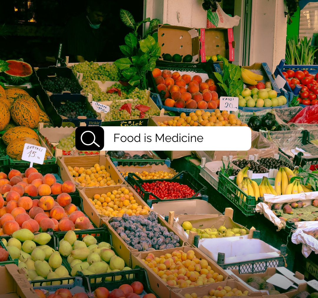 Photo of fresh produce with the text, "Food is Medicine."
